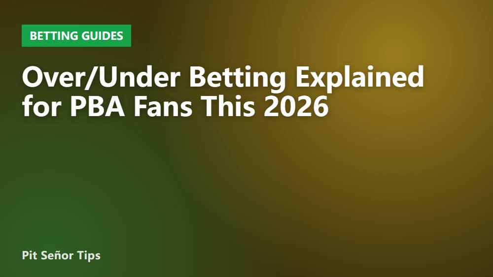 Over/Under Betting Explained for PBA Fans This 2026